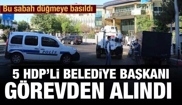 HDPli 5 belediye başkanı gözaltına alındı!