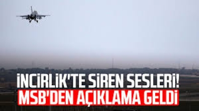 İncirlik'te siren sesleri! İncirlik'te siren sesleri!