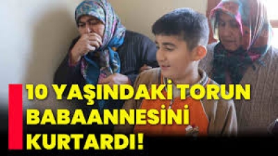 10 Yaşındaki Torun Babaannesini Kurtardı